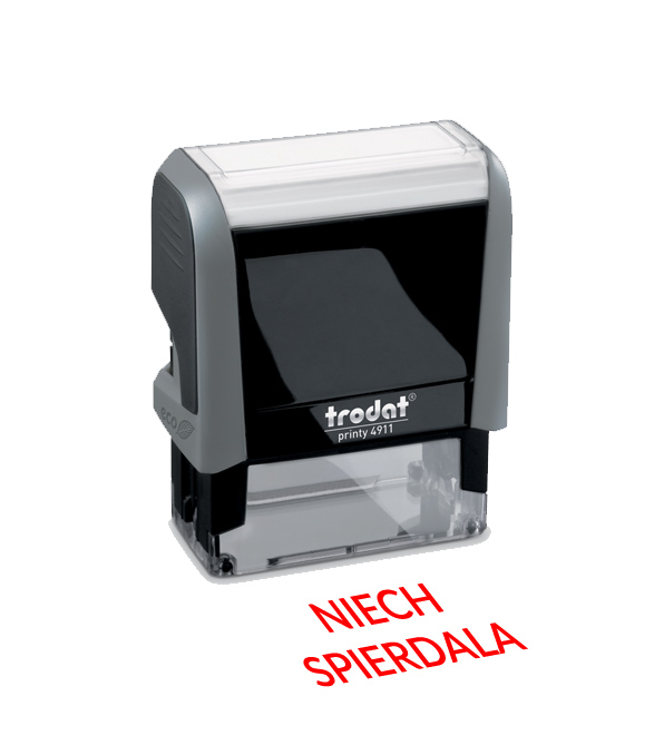 Pieczątka "NIECH SPIERD*LA" - Trodat 4911 - Śmieszne Pieczątki